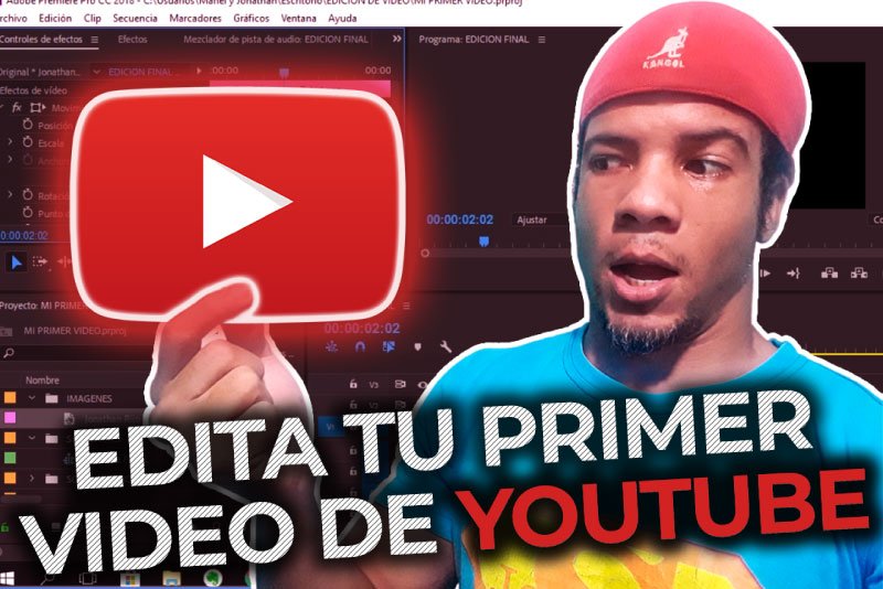 Como editar mi PRIMER VÍDEO para YOUTUBE? en Adobe Premiere - Jonathanrijo.com - Jonathan Rijo Blog