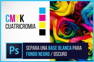 Separación de Colores para SERIGRAFIA - BASE BLANCA - Cuatricromía - CMYK - Tutorial - Jonathan Rijo Blog